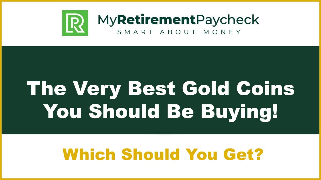 The Best Gold Coins To Buy In 2024 (Top List)